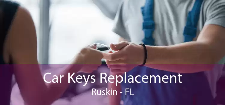 Car Keys Replacement Ruskin - FL