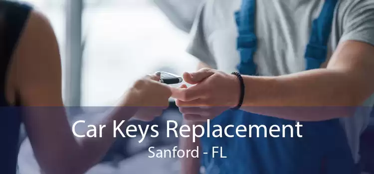 Car Keys Replacement Sanford - FL