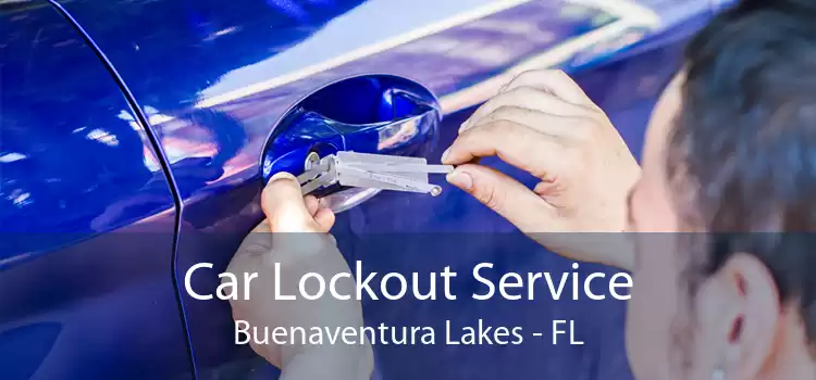 Car Lockout Service Buenaventura Lakes - FL