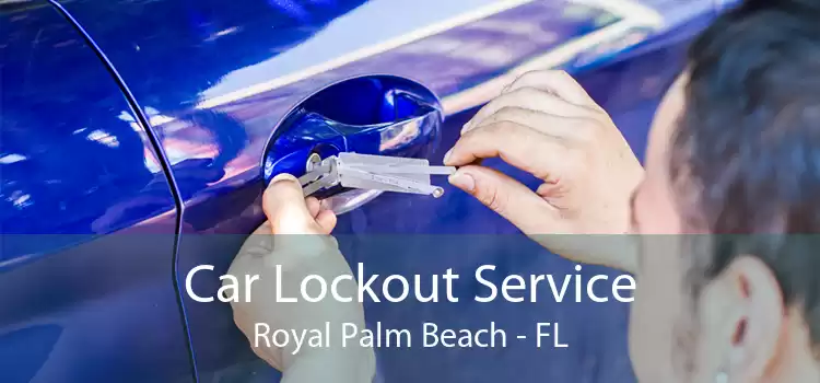 Car Lockout Service Royal Palm Beach - FL