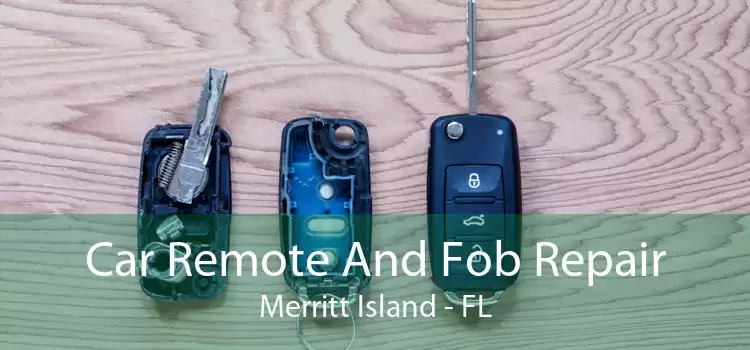Car Remote And Fob Repair Merritt Island - FL
