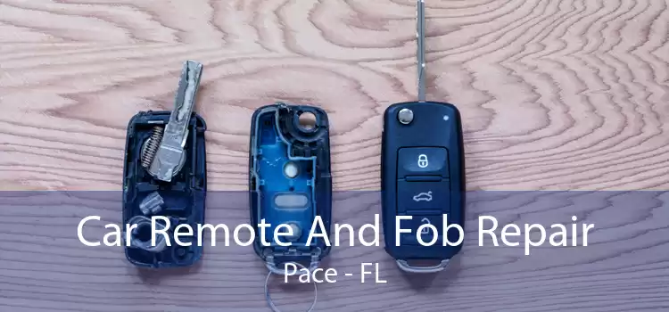 Car Remote And Fob Repair Pace - FL