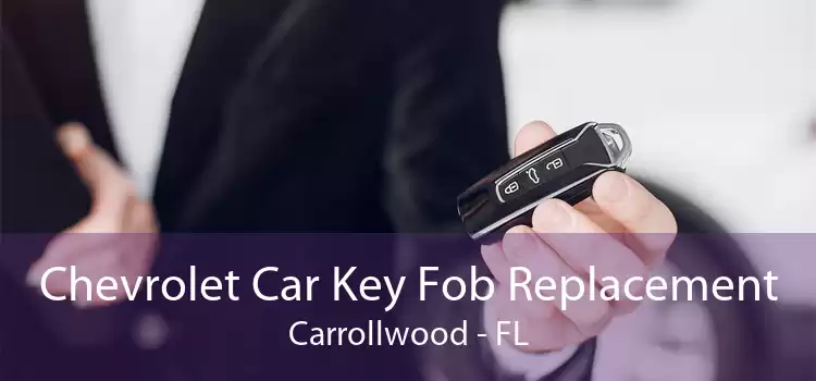 Chevrolet Car Key Fob Replacement Carrollwood - FL