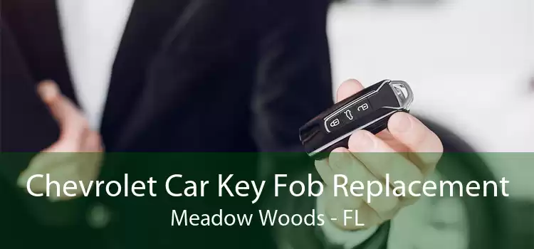 Chevrolet Car Key Fob Replacement Meadow Woods - FL