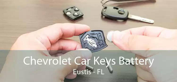 Chevrolet Car Keys Battery Eustis - FL