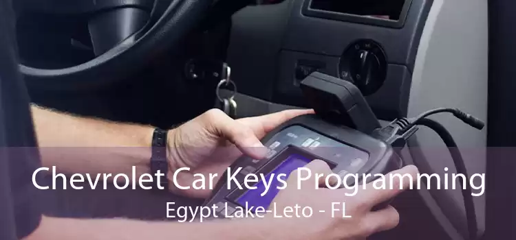 Chevrolet Car Keys Programming Egypt Lake-Leto - FL