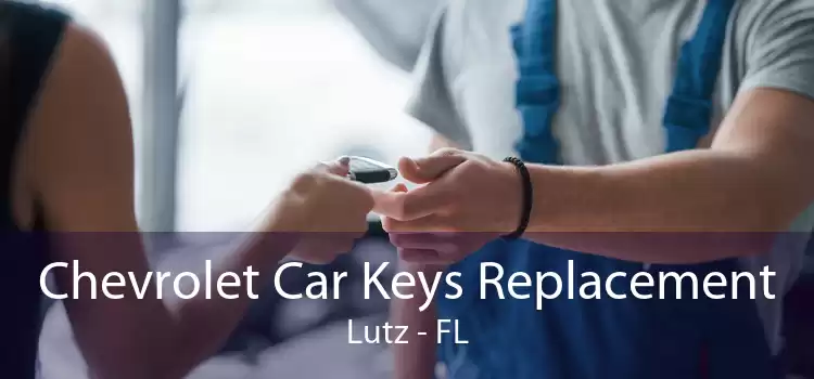 Chevrolet Car Keys Replacement Lutz - FL