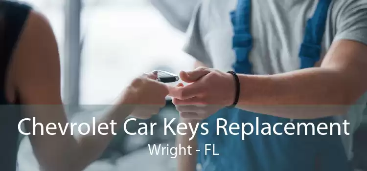 Chevrolet Car Keys Replacement Wright - FL