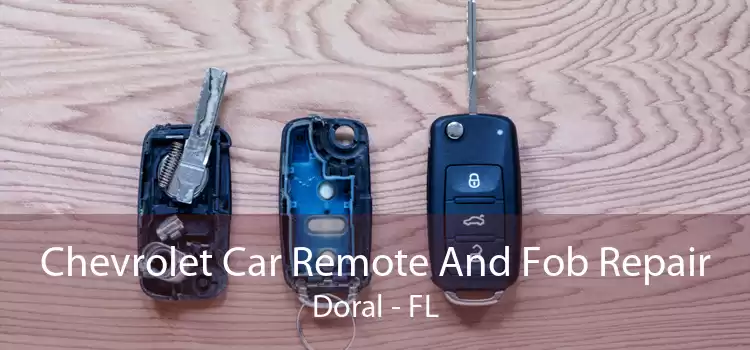 Chevrolet Car Remote And Fob Repair Doral - FL