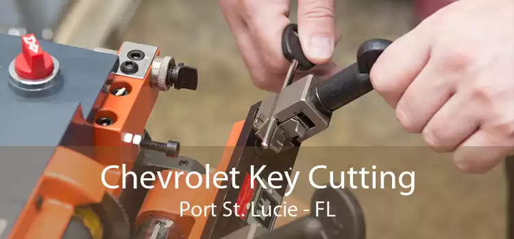 Chevrolet Key Cutting Port St. Lucie - FL