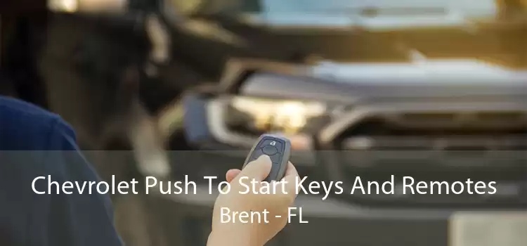 Chevrolet Push To Start Keys And Remotes Brent - FL