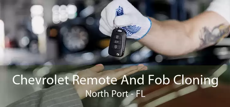 Chevrolet Remote And Fob Cloning North Port - FL