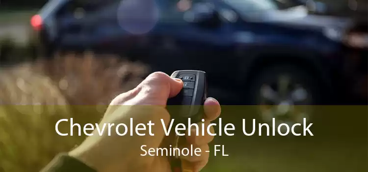 Chevrolet Vehicle Unlock Seminole - FL