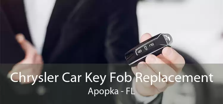 Chrysler Car Key Fob Replacement Apopka - FL