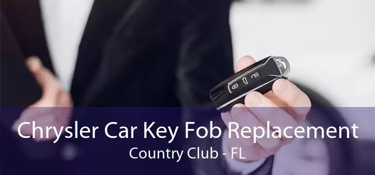 Chrysler Car Key Fob Replacement Country Club - FL