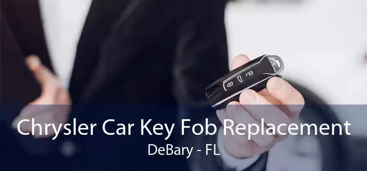 Chrysler Car Key Fob Replacement DeBary - FL