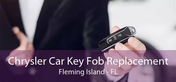 Chrysler Car Key Fob Replacement Fleming Island - FL