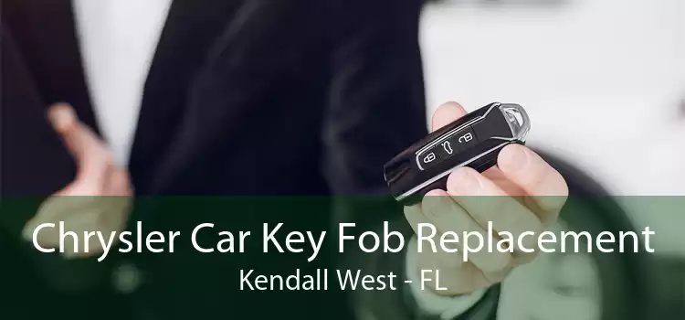 Chrysler Car Key Fob Replacement Kendall West - FL