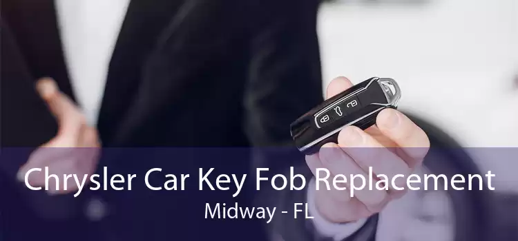 Chrysler Car Key Fob Replacement Midway - FL