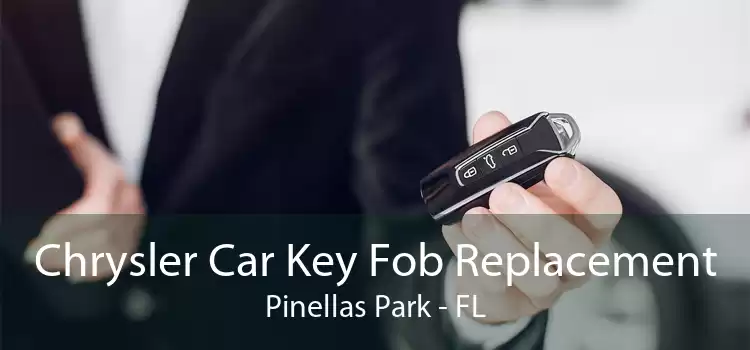 Chrysler Car Key Fob Replacement Pinellas Park - FL