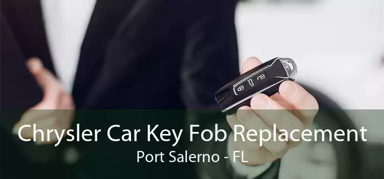 Chrysler Car Key Fob Replacement Port Salerno - FL