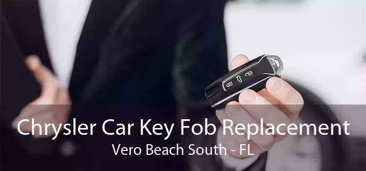 Chrysler Car Key Fob Replacement Vero Beach South - FL