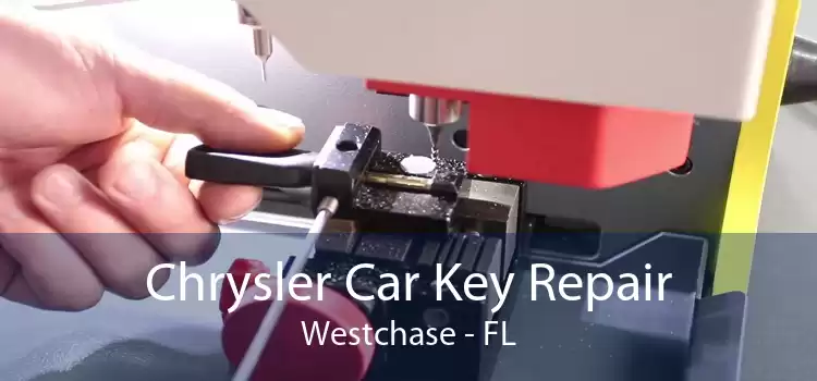 Chrysler Car Key Repair Westchase - FL
