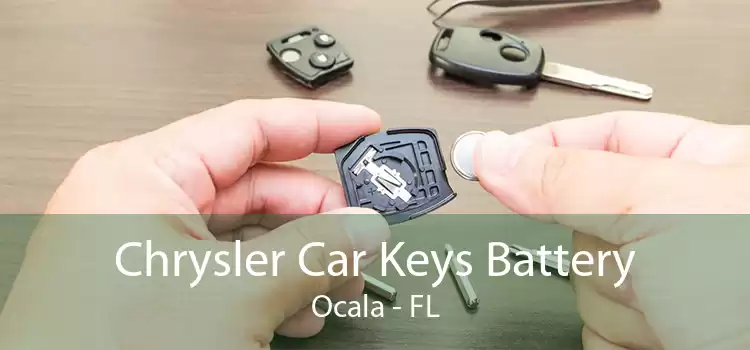Chrysler Car Keys Battery Ocala - FL