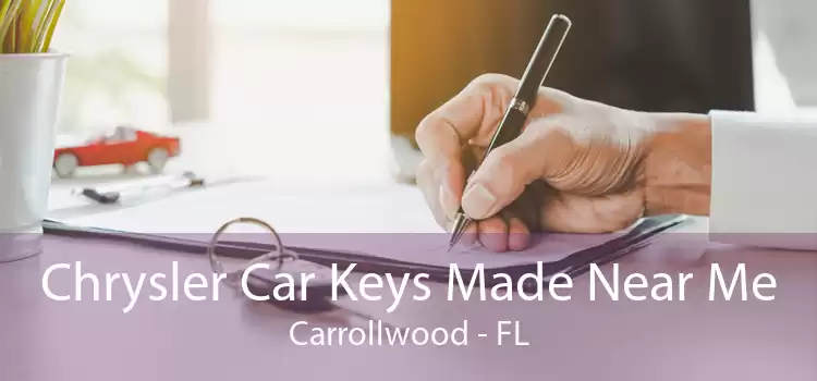 Chrysler Car Keys Made Near Me Carrollwood - FL