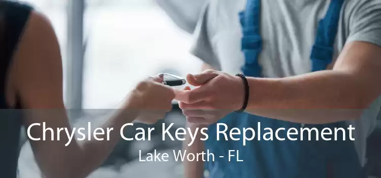 Chrysler Car Keys Replacement Lake Worth - FL