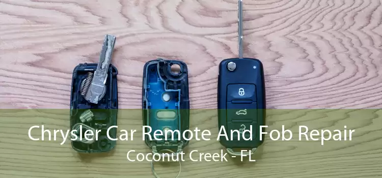 Chrysler Car Remote And Fob Repair Coconut Creek - FL