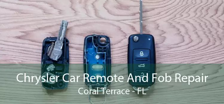 Chrysler Car Remote And Fob Repair Coral Terrace - FL