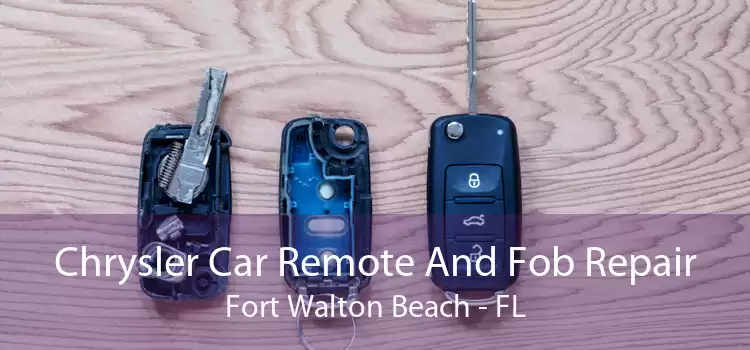 Chrysler Car Remote And Fob Repair Fort Walton Beach - FL