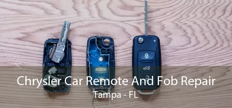 Chrysler Car Remote And Fob Repair Tampa - FL