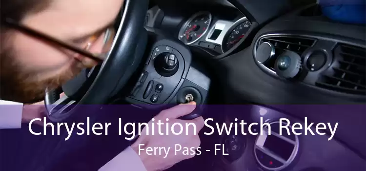 Chrysler Ignition Switch Rekey Ferry Pass - FL