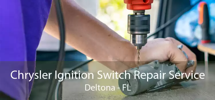 Chrysler Ignition Switch Repair Service Deltona - FL