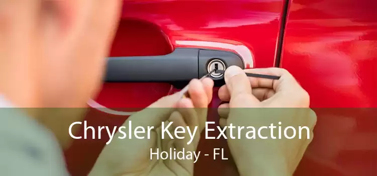 Chrysler Key Extraction Holiday - FL