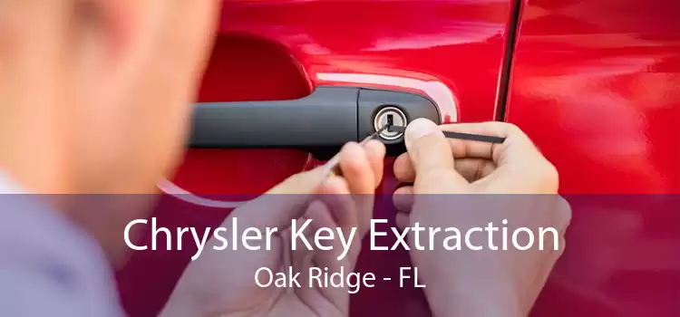 Chrysler Key Extraction Oak Ridge - FL