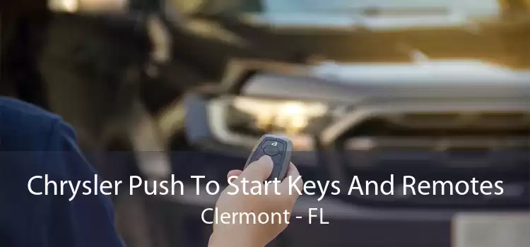 Chrysler Push To Start Keys And Remotes Clermont - FL