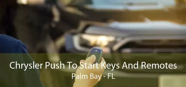 Chrysler Push To Start Keys And Remotes Palm Bay - FL