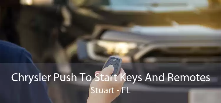 Chrysler Push To Start Keys And Remotes Stuart - FL