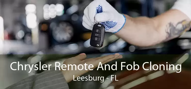 Chrysler Remote And Fob Cloning Leesburg - FL