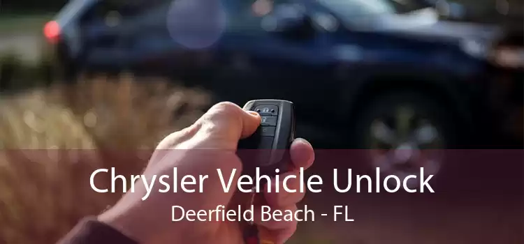 Chrysler Vehicle Unlock Deerfield Beach - FL