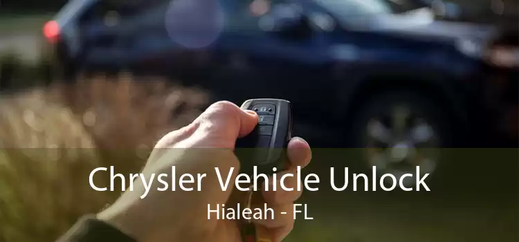 Chrysler Vehicle Unlock Hialeah - FL