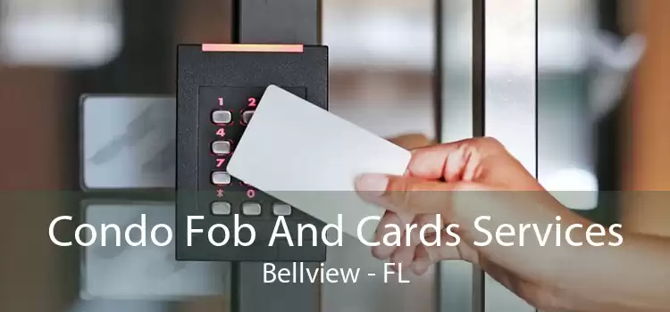 Condo Fob And Cards Services Bellview - FL