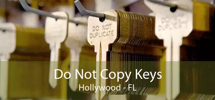 Do Not Copy Keys Hollywood - FL