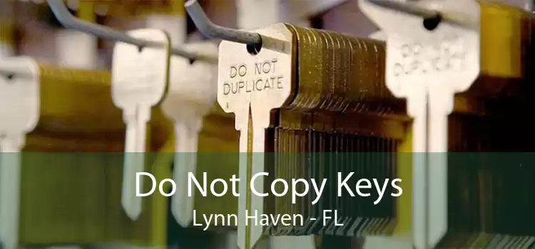 Do Not Copy Keys Lynn Haven - FL