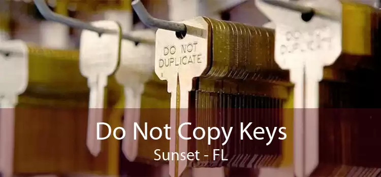 Do Not Copy Keys Sunset - FL