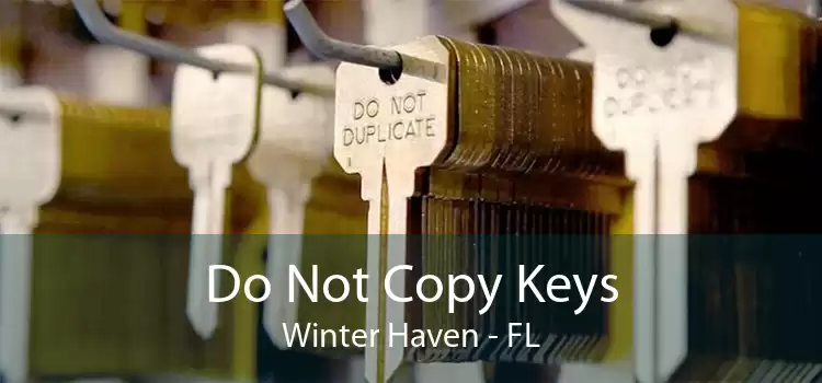 Do Not Copy Keys Winter Haven - FL