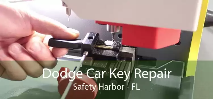Dodge Car Key Repair Safety Harbor - FL